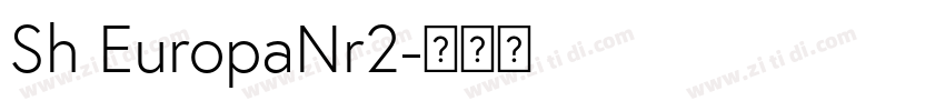 Sh EuropaNr2字体转换